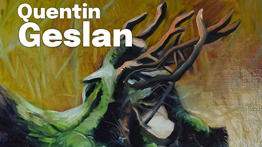 Exposition Quentin Geslan